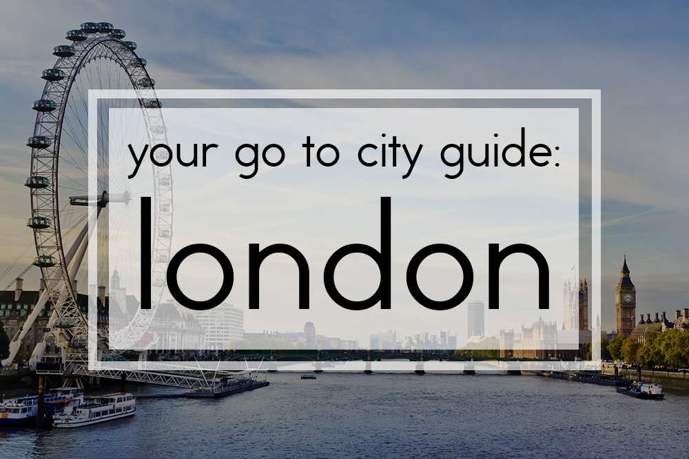 Your go-to London City Guide | Access Bookings – Blog